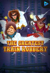 The Greatest Train Robbery